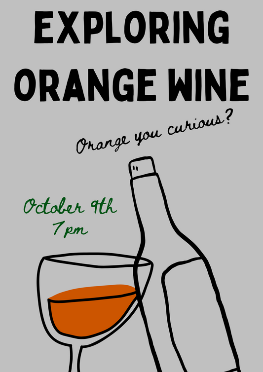 Orange Wines - October 9th - 7pm