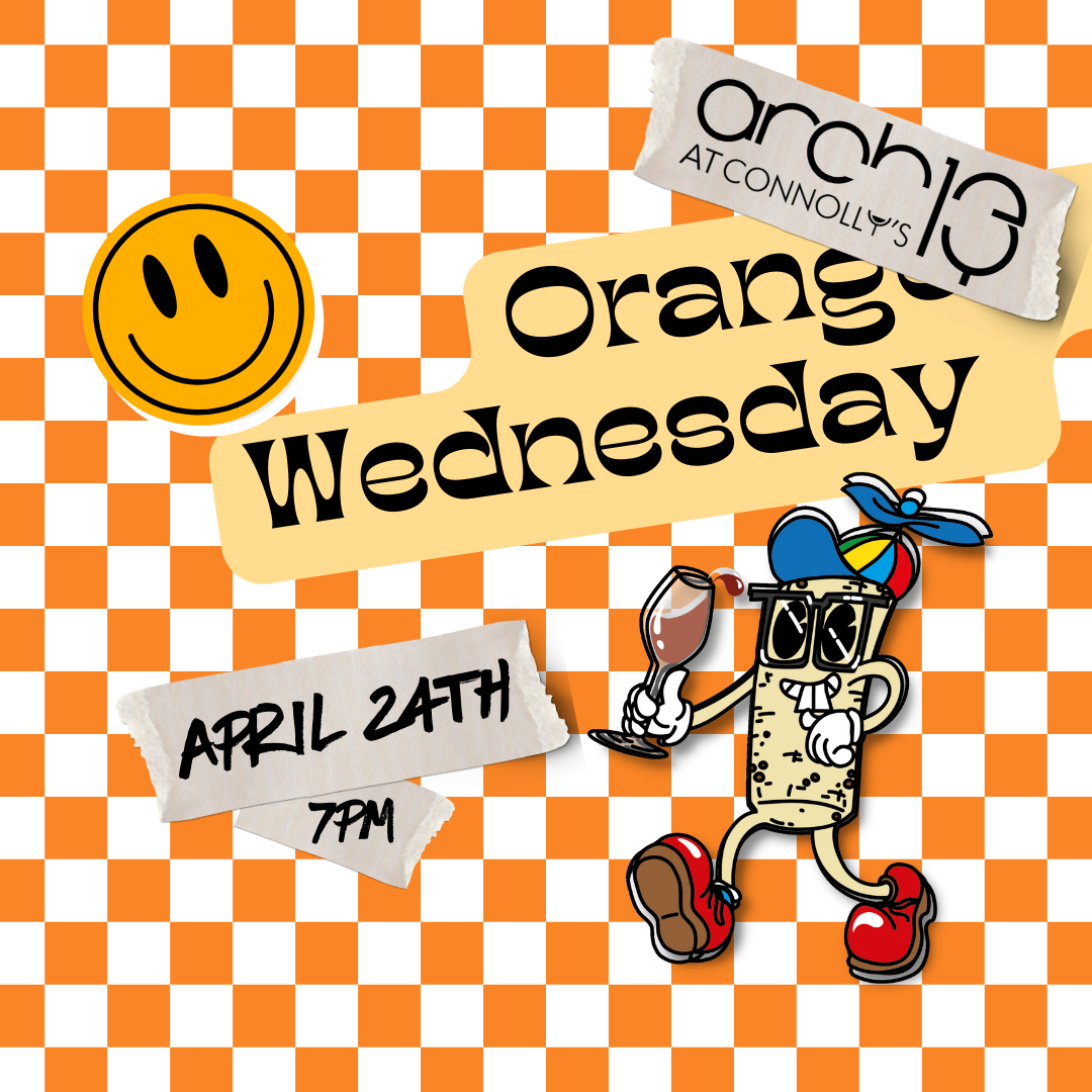 Orange Wednesday - April 24th - 7pm