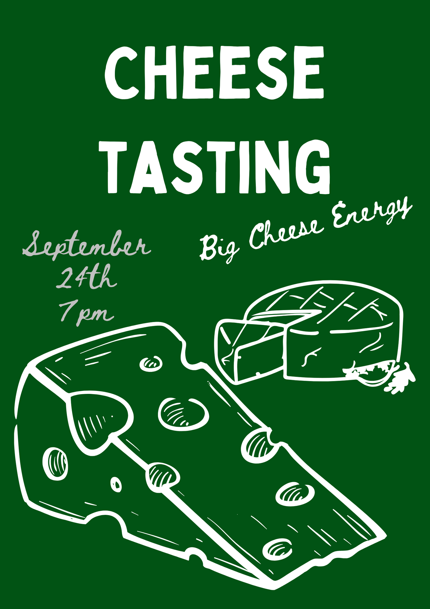 Big Cheese Energy: Cheese Tasting - September 24th - 7pm